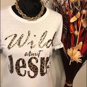 Wild about Jesus T-shirt